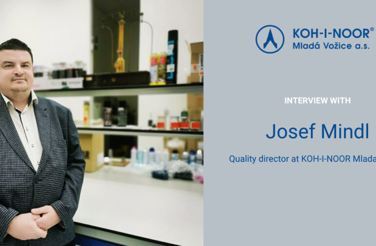 Mr. Mindl, PhD in Chemistry and 18 years of experience at Procter & Gamble’s production and quality management, joins KOH-I-NOOR to reinforce the services provided to our customers